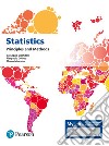 Statistics: principles and methods. Ediz. Mylab libro