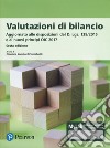 Valutazioni di bilancio. Ediz. Mylab. Con Contenuto digitale per download e accesso on line libro