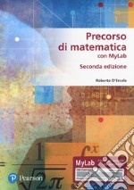 Precorso di matematica per economia e scienze. Ediz. MyLab. Con aggiornamento online