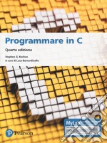 Programmare in C. Introduzione al linguaggio. Ediz. MyLab. Con espansione online