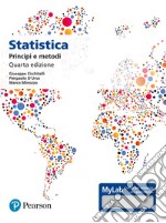 Statistica: principi e metodi. Ediz. Mylab. Con aggiornamento online libro