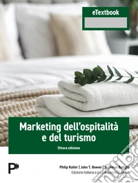 Marketing dell'ospitalità e del turismo. Con eTextbook libro