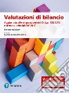 Valutazioni di bilancio. Ediz. Mylab. Con espansione online libro di Lombardi Stocchetti G. (cur.)