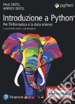 Introduzione a Python. Per l'informatica e la data science. Ediz. MyLab. Con Contenuto digitale per accesso on line