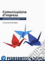 Comunicazione d'impresa. Con Contenuto digitale per accesso on line libro