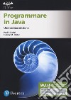 Programmare in Java. Ediz. MyLab. Con Contenuto digitale per accesso on line libro di Deitel Paul J. Deitel Harvey M.