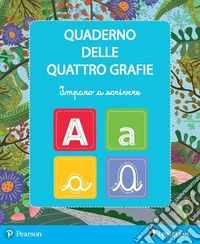 Quaderno di scrittura. Per la Scuola elementare. Con espansione online libro