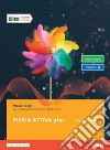 Fisica attiva plus. Per il primo biennio delle Scuole superiori. Con e-book. Con espansione online libro