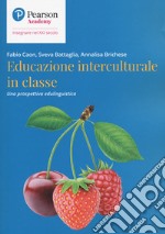 Educazione interculturale in classe. Una prospettiva edulinguistica