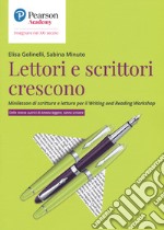 Lettori e scrittori crescono. Minilesson di scrittura per il writing and reading workshop libro