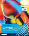 Linguaggio della chimica. Ediz. azzurra. Vol. unico. Per le Scuole superiori. Con e-book. Con espansione online (Il) libro