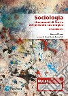 Sociologia. Lineamenti di storia del pensiero sociologico. Ediz. Mylab. Con aggiornamento online libro