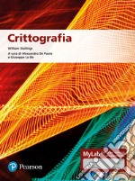 Crittografia. Ediz. Mylab. Con aggiornamento online libro