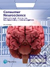 Consumer neuroscience. Comportamenti di consumo, neuromarketing e scienze cognitive. Con MyLab libro di Russo Vincenzo