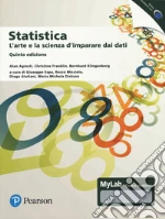 Statistica: l'arte e la scienza d'imparare dai dati. Ediz. MyLab. Con espansione online libro