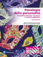 Psicologia della personalità. Prospettive teoriche, strumenti e contesti applicativi. Ediz. Mylab. Con Contenuto digitale per accesso on line