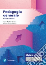 Pedagogia generale. Ediz. mylab. Con espansione online libro