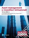 Asset management e investitori istituzionali. Ediz. Mylab. Con Contenuto digitale per accesso on line libro