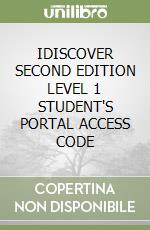 IDISCOVER SECOND EDITION LEVEL 1 STUDENT'S PORTAL ACCESS CODE libro