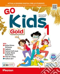 Go kids Gold. Upgrade Pack. Per la 1ª classe della Scuola elementare. Con e-book. Con espansione online. Vol. 1 libro