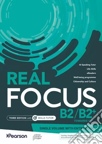 Real Focus B2/B2+ with Entry book. Per le Scuole superiori. Con e-book. Con espansione online