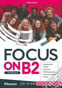 Focus on B2. Per le Scuole superiori. Con e-book. Con espansione online libro