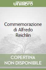 Commemorazione di Alfredo Reichlin