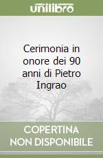 Cerimonia in onore dei 90 anni di Pietro Ingrao