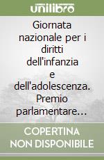 Giornata nazionale per i diritti dell'infanzia e dell'adolescenza. Premio parlamentare per l'infanzia libro