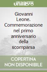 Giovanni Leone. Commemorazione nel primo anniversario della scomparsa libro