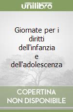 Giornate per i diritti dell'infanzia e dell'adolescenza libro