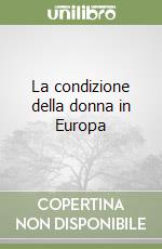 La condizione della donna in Europa libro