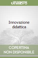 Innovazione didattica libro