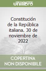 Constitución de la República italiana. 30 de noviembre de 2022 libro