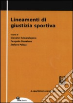 Lineamenti di giustizia sportiva libro