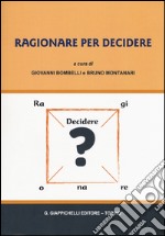 Ragionare per decidere libro