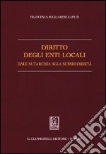 Diritto degli enti locali dall'autarchia alla sussidiarietà