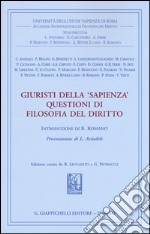 Giuristi della «Sapienza». Questioni di filosofia del diritto libro