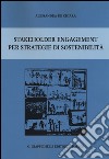 Stakeholder engagement per strategie di sostenibilità libro