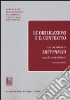 Le obbligazioni e il contratto dalle «Istituzioni di diritto privato» libro di Bessone M. (cur.)