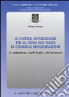 Le diverse metodologie per la stima del tasso di congrua remunerazione. Un confronto tra i modelli basati su dati di mercato libro