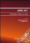 Jobs act. Il contratto a tutele crescenti libro