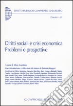 Diritti sociali e crisi economica. Problemi e prospettive libro