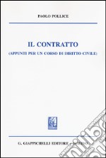 Il contratto (appunti per un corso di diritto civile)