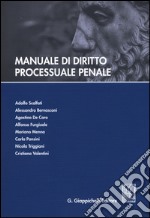 Manuale di diritto processuale penale libro