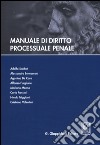 Manuale di diritto processuale penale libro