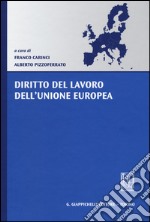 Diritto del lavoro dell`Unione Europea libro usato