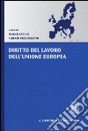 Diritto del lavoro dell'Unione Europea libro