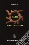 Islam. La comunità dei musulmani libro