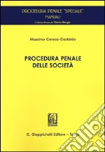 Procedura penale delle società libro